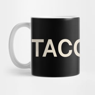 Taco Day On This Day Perfect Day Mug